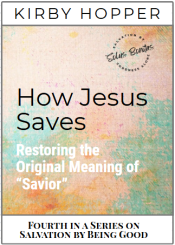 Book Cover for How Jesus Saves: Restoring the Original Meaning of "Savior"